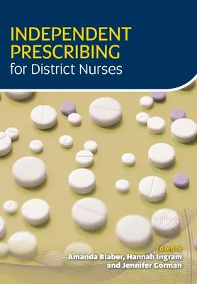 Prescrierea independentă pentru asistenții medicali de circumscripție - Independent Prescribing for District Nurses