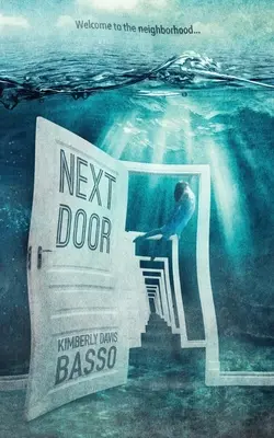 Next Door: O colecție de douăsprezece povești întortocheate și o poveste adevărată - Next Door: A Collection of Twelve Twisted Tales and One True Story