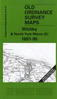 Whitby și North York Moors (E) 1891-95 - One Inch Sheet 035 - Whitby and North York Moors (E) 1891-95 - One Inch Sheet 035