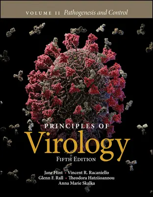 Principii de virusologie, volumul 2: Patogeneză și control - Principles of Virology, Volume 2: Pathogenesis and Control
