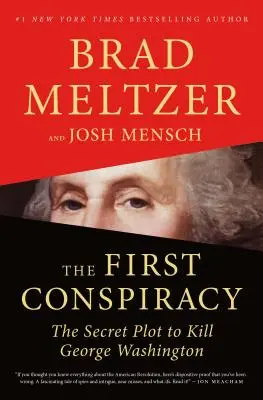 Prima conspirație: Complotul secret pentru uciderea lui George Washington - The First Conspiracy: The Secret Plot to Kill George Washington
