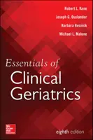 Esențial de geriatrie clinică, ediția a opta - Essentials of Clinical Geriatrics, Eighth Edition