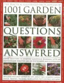 The Practical Illustrated Encyclopedia of 1001 Garden Questions Answered: Soluții de specialitate la dilemele zilnice legate de grădinărit, cu un director ușor de urmat - The Practical Illustrated Encyclopedia of 1001 Garden Questions Answered: Expert Solutions to Everyday Gardening Dilemmas, with an Easy-To-Follow Dire