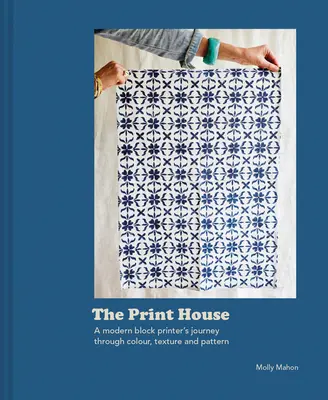 House of Print: Călătoria unui tipograf modern prin culoare, textură și model - House of Print: A Modern Block Printer's Journey Through Color, Texture, and Pattern