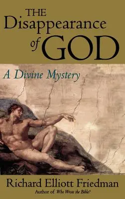 Dispariția lui Dumnezeu: Un mister divin - The Disappearance of God: A Divine Mystery