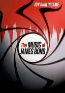 Muzica lui James Bond - The Music of James Bond