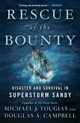 Rescue of the Bounty: Dezastru și supraviețuire în Superstorm Sandy - Rescue of the Bounty: Disaster and Survival in Superstorm Sandy