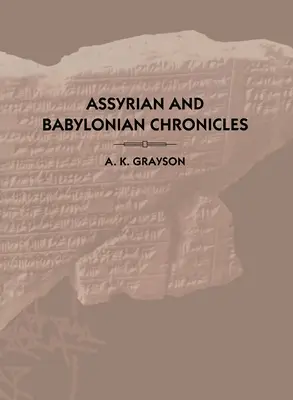 Cronici asiriene și babiloniene - Assyrian and Babylonian Chronicles