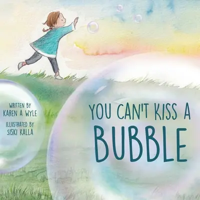 Nu poți săruta un balon - You Can't Kiss A Bubble