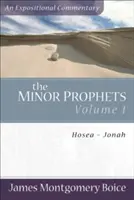 Profeții minori: Osea - Iona - The Minor Prophets: Hosea-Jonah