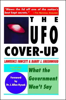 Acoperirea OZN-urilor: Ceea ce guvernul nu va spune - The UFO Coverup: What the Govenment Won't Say