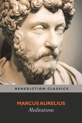 Meditații: (cu introducere, apendice, note și glosar) - Meditations: (with Introduction, Appendix, Notes and Glossary)
