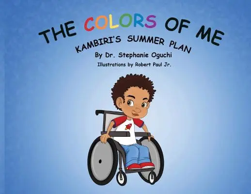 Culorile mele: Planul de vară al lui Kambiri - The Colors of Me: Kambiri's Summer Plan