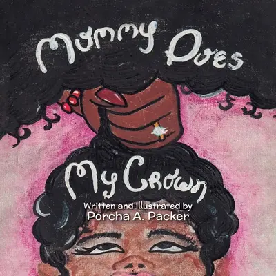 Mami îmi face coroana - Mommy Does My Crown