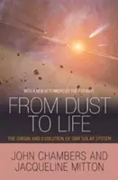 De la praf la viață: Originea și evoluția sistemului nostru solar - From Dust to Life: The Origin and Evolution of Our Solar System