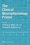 Abecedar de neurofiziologie clinică - The Clinical Neurophysiology Primer