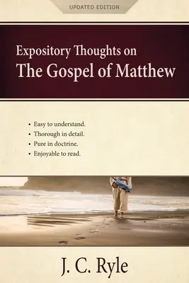 Gânduri expozitive despre Evanghelia după Matei: Un comentariu - Expository Thoughts on the Gospel of Matthew: A Commentary