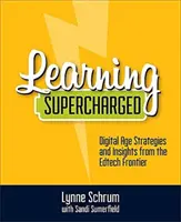 Learning Supercharged: Strategii din era digitală și perspective de la frontiera Edtech - Learning Supercharged: Digital Age Strategies and Insights from the Edtech Frontier