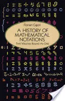 O istorie a notațiilor matematice - A History of Mathematical Notations