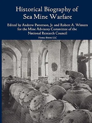 Bibliografie istorică a războiului cu mine marine - Historical Bibliography of Sea Mine Warfare