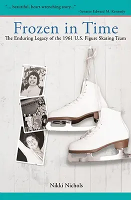 Înghețată în timp: moștenirea durabilă a echipei americane de patinaj artistic din 1961 - Frozen in Time: The Enduring Legacy of the 1961 U.S. Figure Skating Team