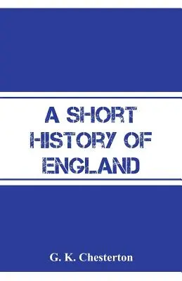 O scurtă istorie a Angliei - A Short History of England
