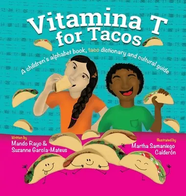 Vitamina T pentru Tacos - Vitamina T For Tacos