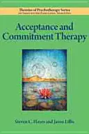 Terapia acceptării și angajamentului - Acceptance and Commitment Therapy