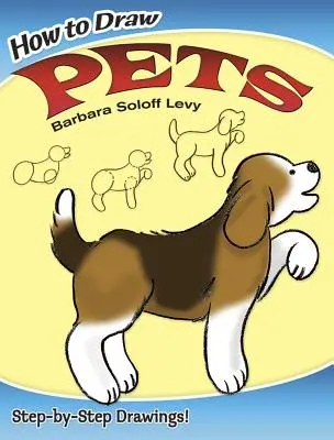 Cum să desenezi animale de companie - How to Draw Pets