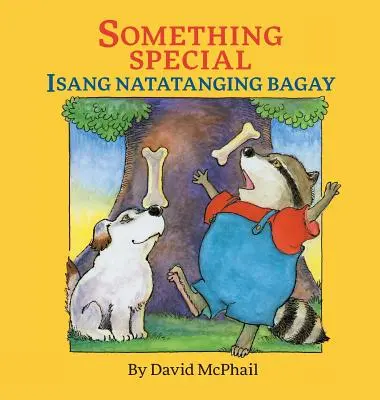 Ceva special / Isang Natatanging Bagay: Cărți Babl pentru copii în tagalog și engleză - Something Special / Isang Natatanging Bagay: Babl Children's Books in Tagalog and English
