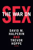 Războiul împotriva sexului - The War on Sex