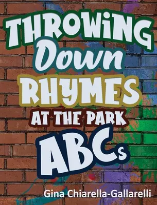 Aruncând versuri la ABC-ul parcului - Throwing Down Rhymes at the Park ABCs