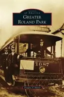 Parcul Roland Mare - Greater Roland Park