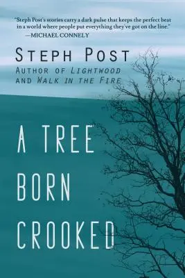Un copac născut strâmb - A Tree Born Crooked