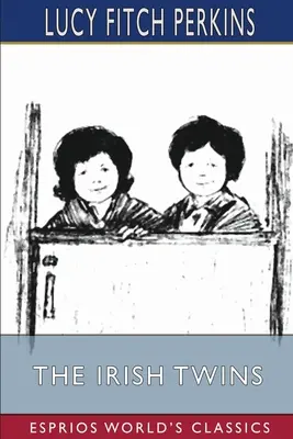 Gemenii irlandezi (Esprios Classics) - The Irish Twins (Esprios Classics)