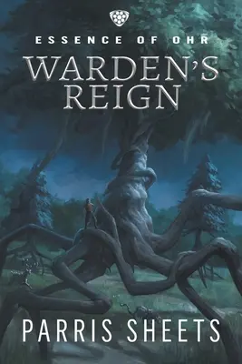 Warden's Reign: O aventură fantastică pentru tineri adulți - Warden's Reign: A Young Adult Fantasy Adventure