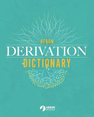 Dicționarul de derivare Heron - Heron Derivation Dictionary