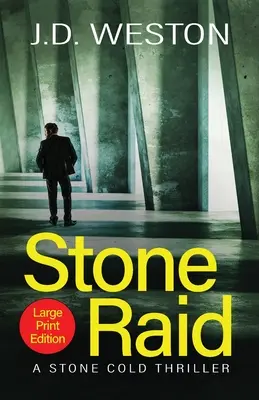 Stone Raid: Un thriller britanic de acțiune și crimă - Stone Raid: A British Action Crime Thriller