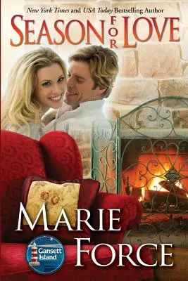 Sezonul iubirii: Seria Insula Gansett, Cartea 6 - Season for Love: Gansett Island Series, Book 6