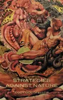 Strategii împotriva naturii - Strategies Against Nature
