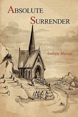 Predarea absolută - Absolute Surrender