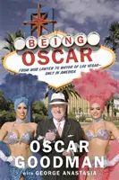 A fi Oscar: De la avocat al mafiei la primar al Las Vegasului - Being Oscar: From Mob Lawyer to Mayor of Las Vegas