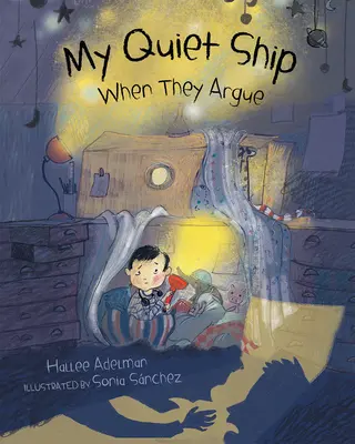 Nava mea liniștită: Când se ceartă - My Quiet Ship: When They Argue