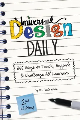 Universal Design Daily: 365 Ways to Teach, Support, & Challenge All Learners (365 de moduri de a-i învăța, sprijini și provoca pe toți elevii) - Universal Design Daily: 365 Ways to Teach, Support, & Challenge All Learners