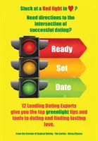 Ready - Set - Date: 12 experți de top în întâlniri vă oferă cele mai bune sfaturi pentru a vă întâlni și a găsi o iubire de durată. - Ready - Set - Date: 12 Leading Dating Experts give you their best tips to date and find lasting love.