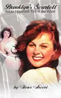 Scarlett din Brooklyn Susan Hayward: Foc în vânt - Brooklyn's Scarlett Susan Hayward: Fire in the Wind