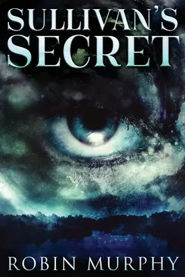 Secretul lui Sullivan: ediție mare - Sullivan's Secret: Large Print Edition