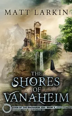 Țărmurile din Vanaheim - The Shores of Vanaheim
