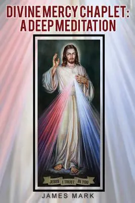 Capela Milostivirii Divine: O meditație profundă - The Divine Mercy Chaplet: A Deep Meditation