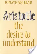Aristotel: Dorința de a înțelege - Aristotle: The Desire to Understand